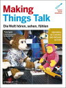 Making Things Talk (Make)【電子書籍】 Tom Igoe