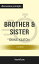 Summary: “Brother & Sister: A Memoir" by Diane Keaton - Discussion Prompts