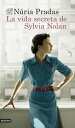 La vida secreta de Sylvia Nolan【電子書籍】[ N?ria Pradas Andreu ]