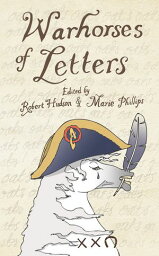 Warhorses of Letters【電子書籍】[ Robert Hudson ]