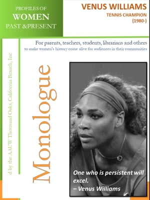 Profiles of Women Past & Present – Venus Williams, Tennis Champion (1980-)