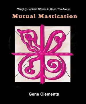 Mutual Mastication