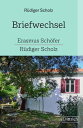 Briefwechsel Erasmus Sch?fer-R?diger Scholz Die publizistische Arbeitsgemeinschaft und Freundschaft zweier westdeutscher Sozialisten