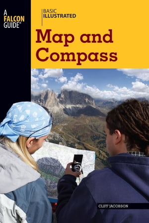 Basic Illustrated Map and CompassŻҽҡ[ Cliff Jacobson ]