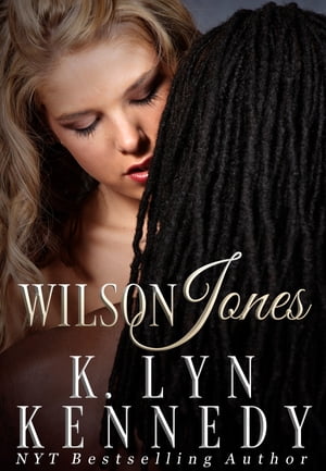 Wilson Jones【電子書籍】[ K. Lyn Kennedy ]