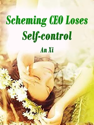 Scheming CEO Loses Self-control