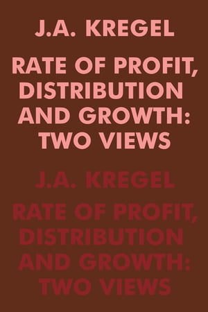 Rate of Profit, Distribution and Growth