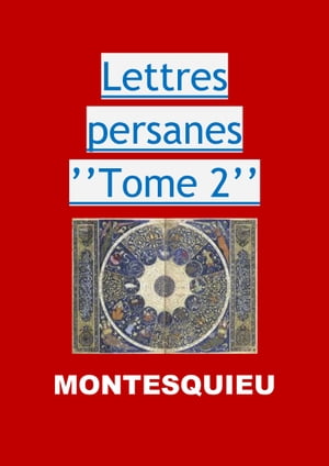 Lettres persanes ’’Tome 2’’