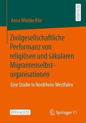 Zivilgesellschaftliche Performanz von religiösen und säkularen Migrantenselbstorganisationen