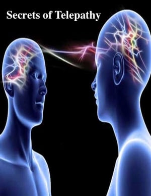 Secrets of Telepathy