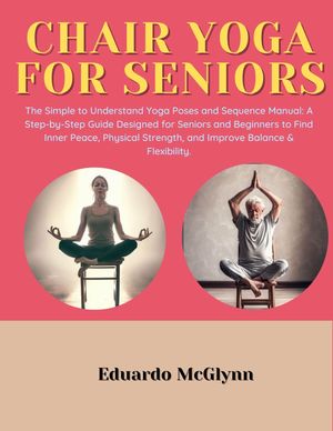 Chair Yoga for Seniors