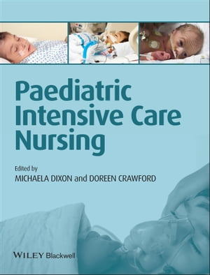 Paediatric Intensive Care Nursing