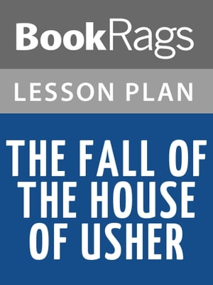 The Fall of the House of Usher Lesson Plans