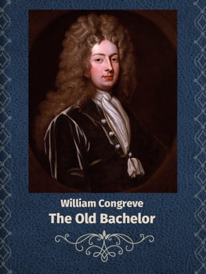 The Old Bachelor