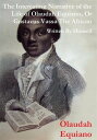 ŷKoboŻҽҥȥ㤨The Interesting Narrative of the Life of Olaudah Equiano, Or Gustavus Vassa, The African Written By HimselfŻҽҡ[ Olaudah Equiano ]פβǤʤ120ߤˤʤޤ
