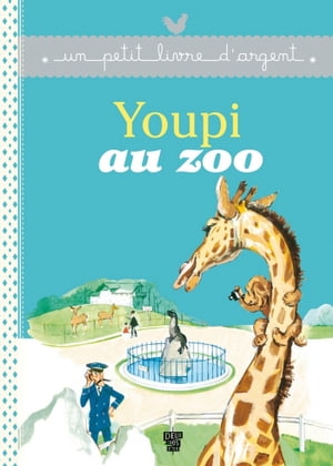 Youpi au Zoo【電子書籍】[ Pierre Probst ]