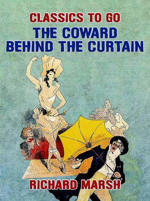 ŷKoboŻҽҥȥ㤨The Coward Behind the CurtainŻҽҡ[ Richard Marsh ]פβǤʤ342ߤˤʤޤ
