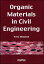 Organic Materials in Civil Engineering