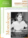 Profiles of Women Past & Present ? Eunice Kennedy Shriver, Humanitarian, Founder...