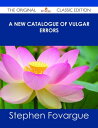 ŷKoboŻҽҥȥ㤨A New Catalogue of Vulgar Errors - The Original Classic EditionŻҽҡ[ Stephen Fovargue ]פβǤʤ1,388ߤˤʤޤ