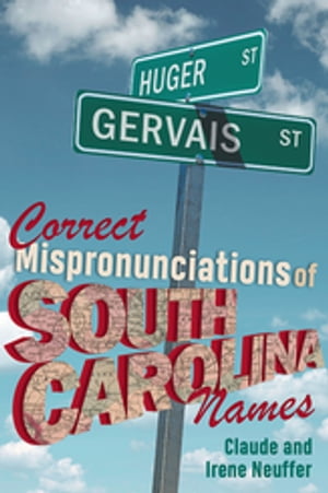 Correct Mispronunciations of South Carolina Names