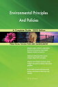 Environmental Principles And Policies A Complete Guide - 2020 Edition【電子書籍】[ Gerardus Blokdyk ]