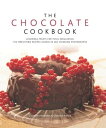 ŷKoboŻҽҥȥ㤨The Chocolate Cookbook: 135 Irresistible Recipes Shown in 250 Stunning PhotographsŻҽҡ[ Christine France, Christine McFadden ]פβǤʤ143ߤˤʤޤ