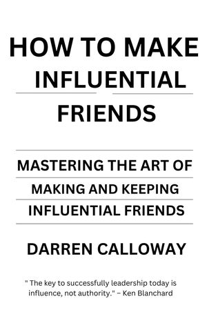 How To Make Influential Friends