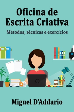 Oficina de Escrita CriativaŻҽҡ[ Miguel D'Addario ]