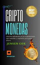 Criptomonedas: invierta sabiamente en las criptomonedas m s rentables y confiables para ganar dinero【電子書籍】 Jensen Cox