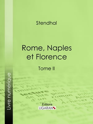 Rome, Naples et Florence