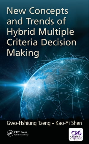 New Concepts and Trends of Hybrid Multiple Criteria Decision Making