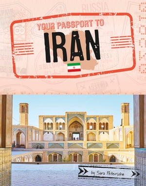 Your Passport to Iran【電子書籍】[ Sara Petersohn ]