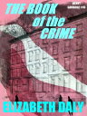 ŷKoboŻҽҥȥ㤨The Book of the CrimeŻҽҡ[ Elizabeth Daly ]פβǤʤ100ߤˤʤޤ