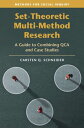 Set-Theoretic Multi-Method Research A Guide to Combining QCA and Case Studies