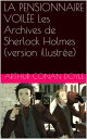 ŷKoboŻҽҥȥ㤨LA PENSIONNAIRE VOIL?E Les Archives de Sherlock Holmes (version illustr?eŻҽҡ[ Arthur Conan Doyle ]פβǤʤ133ߤˤʤޤ