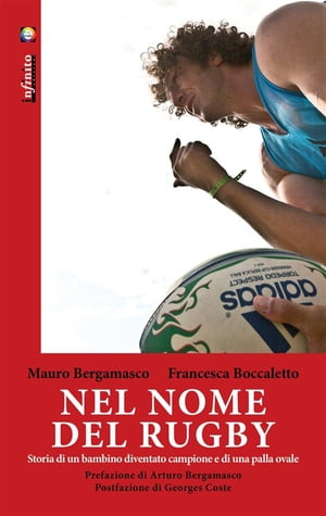 Nel nome del rugby Storia di un bambino diventat