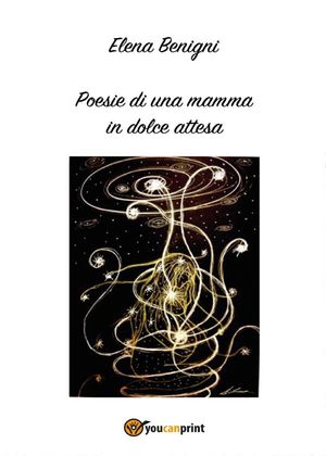 Poesie di una mamma in dolce attesa【電子書