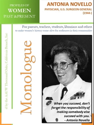 Profiles of Women Past & Present – Antonia Novello Physician, U.S. Surgeon General (1944-)