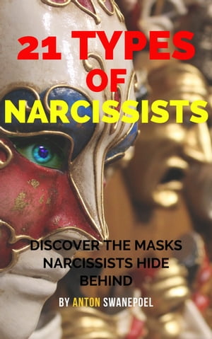 21 Types Of Narcissists