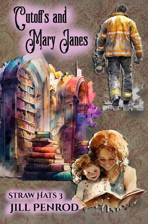 ŷKoboŻҽҥȥ㤨Cutoffs and Mary Janes Straw Hats and Old Lace, #3Żҽҡ[ Jill Penrod ]פβǤʤ350ߤˤʤޤ