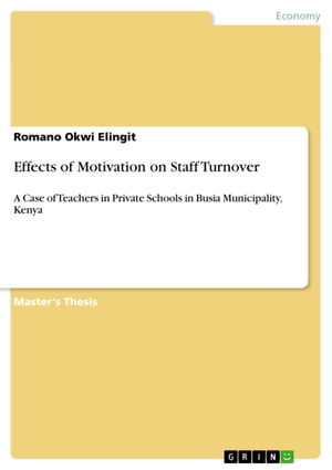 Effects of Motivation on Staff Turnover