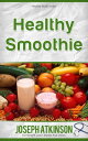 Healthy Smoothie...