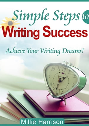 Simple Steps To Writing Success