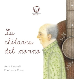 La chitarra del nonno