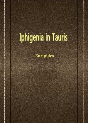 Iphigenia in Tauris