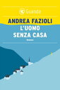 L 039 uomo senza casa I casi di Elia Contini【電子書籍】 Andrea Fazioli