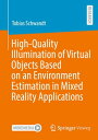 High-Quality Illumination of Virtual Objects Based on an Environment Estimation ...
