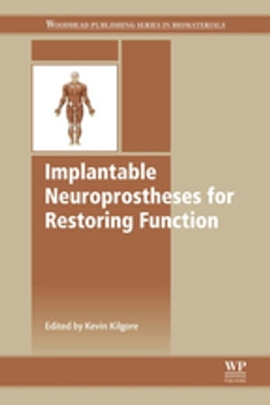 Implantable Neuroprostheses for Restoring Function