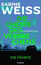 Die Chemie des Verbrechens - Die F?hrte Kriminalroman. DNA-Forensikerin und Stra...